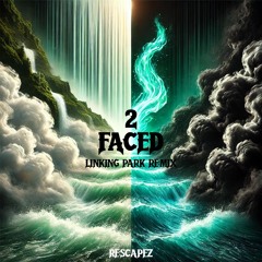 RE:SCAPEZ - 2Faced (FREE DL)
