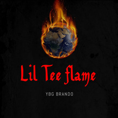YBG BRANDO- LIL TEE FLAME (PROD. JULIOO!)
