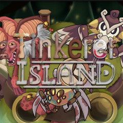 Tinkerer Island (Full Song) (Hyehehe)