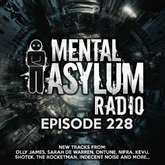 Indecent Noise - Mental Asylum Radio 228 (March 2026)