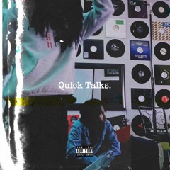 Quick Talks ft. Cartier Tre