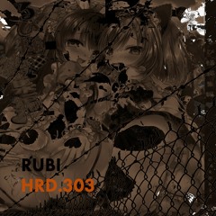 HRD.303 - Rubi [Digital Album]