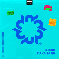 Reebs - Tu Ka Ta
