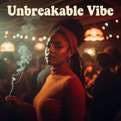 DailySongs Reggae - Unbreakable Vibe (feat. Lúa) [Reggae x Soul Fusion]