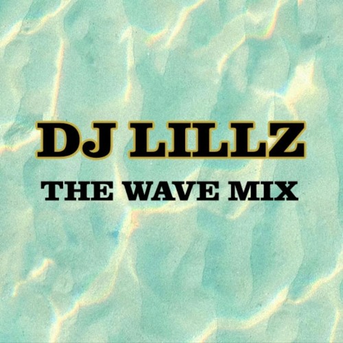 DJ LILLZ- The Wave Mix (Trap/hip hop mix featuring Future, Pop Smoke, Travis Scott, Drake and MORE