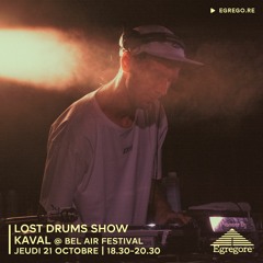 Lost Drums Show - Kaval @ Bel Air Festival (Octobre 2021)