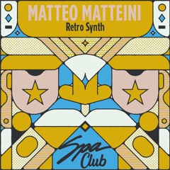 [SPC137] MATTEO MATTEINI - Retro Synth (Original Mix)