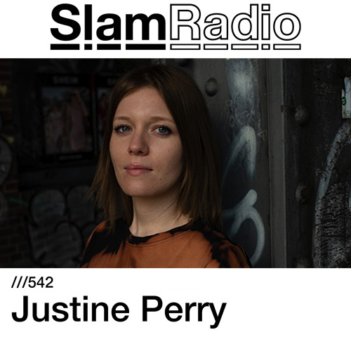 #SlamRadio -  542 - Justine Perry