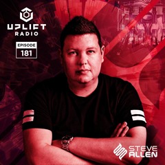 Steve Allen Pres Uplift Episode 181 With F.G. Noise Guestmix