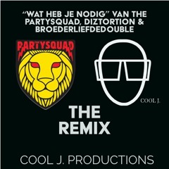 "Wat Heb Je Nodig" van The Partysquad, Diztortion & Broederliefde