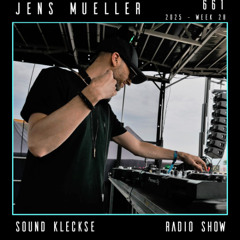 Sound Kleckse Radio Show 0661 - Jens Mueller - 2025 week 28