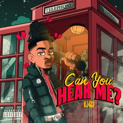 KJ 423 - Can you Hear me OUt (prod.miler)
