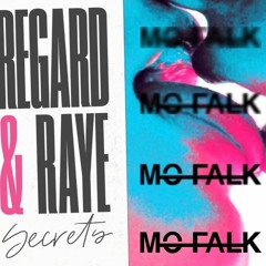 Regard & RAYE VS. Mo Falk - Everybody's Secrets (Kevano's Live Mashup)(FREE DOWNLOAD)
