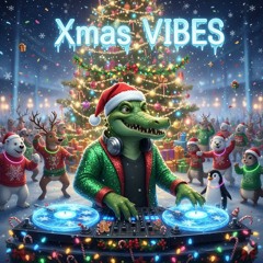Xmas Vibes