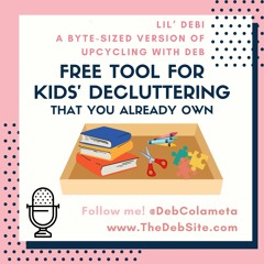 Free Tool for Kids' Decluttering (That you already own!)