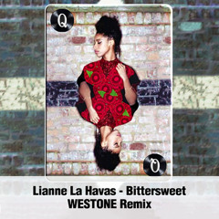 Lianne La Havas - Bittersweet (Westone Remix)