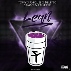 Lean (feat. Beltito, Jone Quest, Osquel, Sammy, Sammy & Falsetto & Towy)