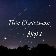 This Christmas Night