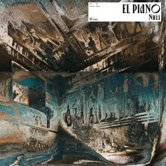 Premiere: Nhii - El Piano [Sounds of Khemit]