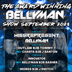 The Bellyman Show - Outlaw B2B Tommy T with Charta & J Benton 03-09-23