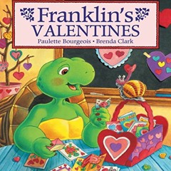 [READ] EPUB KINDLE PDF EBOOK Franklin's Valentines (Classic Franklin Stories) by  Paulette Bourgeois