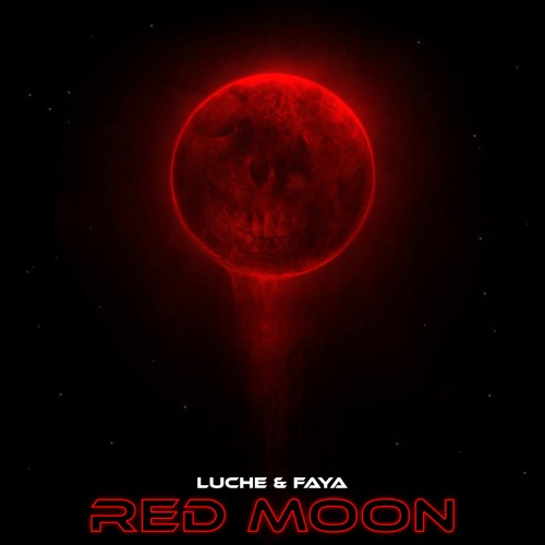 Luche & Faya - Red Moon
