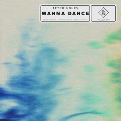 FLYBOY067: After Hours - Wanna Dance