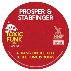 Prosper & Stabrfinger - The Funk Is Yours