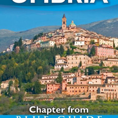 [READ] PDF 🖊️ Blue Guide Umbria - Chapter from Blue Guide Central Italy by  Alta Mac