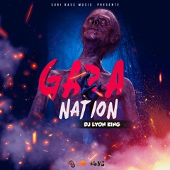 DJ LYON KING - GAZA NATION MIXTAPE [Dancehall mix] (2023)