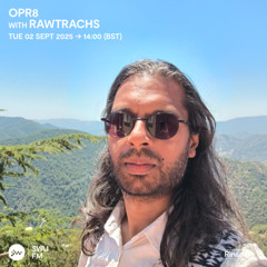 OPR8 with Rawtrachs - 02 September 2025