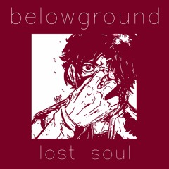 Belowground - Sad