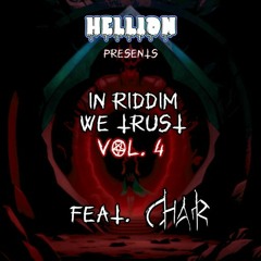 In Riddim We Trust Vol. 4 (Feat. Char)