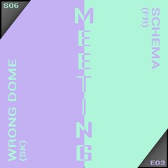 MEETING - Bass Music (Rewind It Radio) - Schema