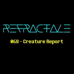 068 - Creature Report