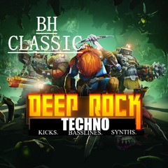 Deep Rock Techno