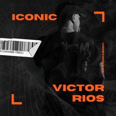 ICONIC - Victor Rios