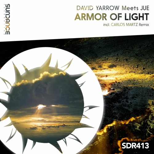 David Yarrow Meets Jue - Armor Of Light (Original Mix)