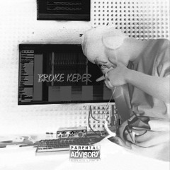 Broke keeper