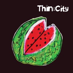 Thin City 新城 - Simple Things