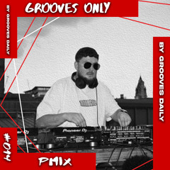 Grooves Only 014 - PMIX