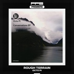 FFS Premiere: Octo Pi - Rough Terrain
