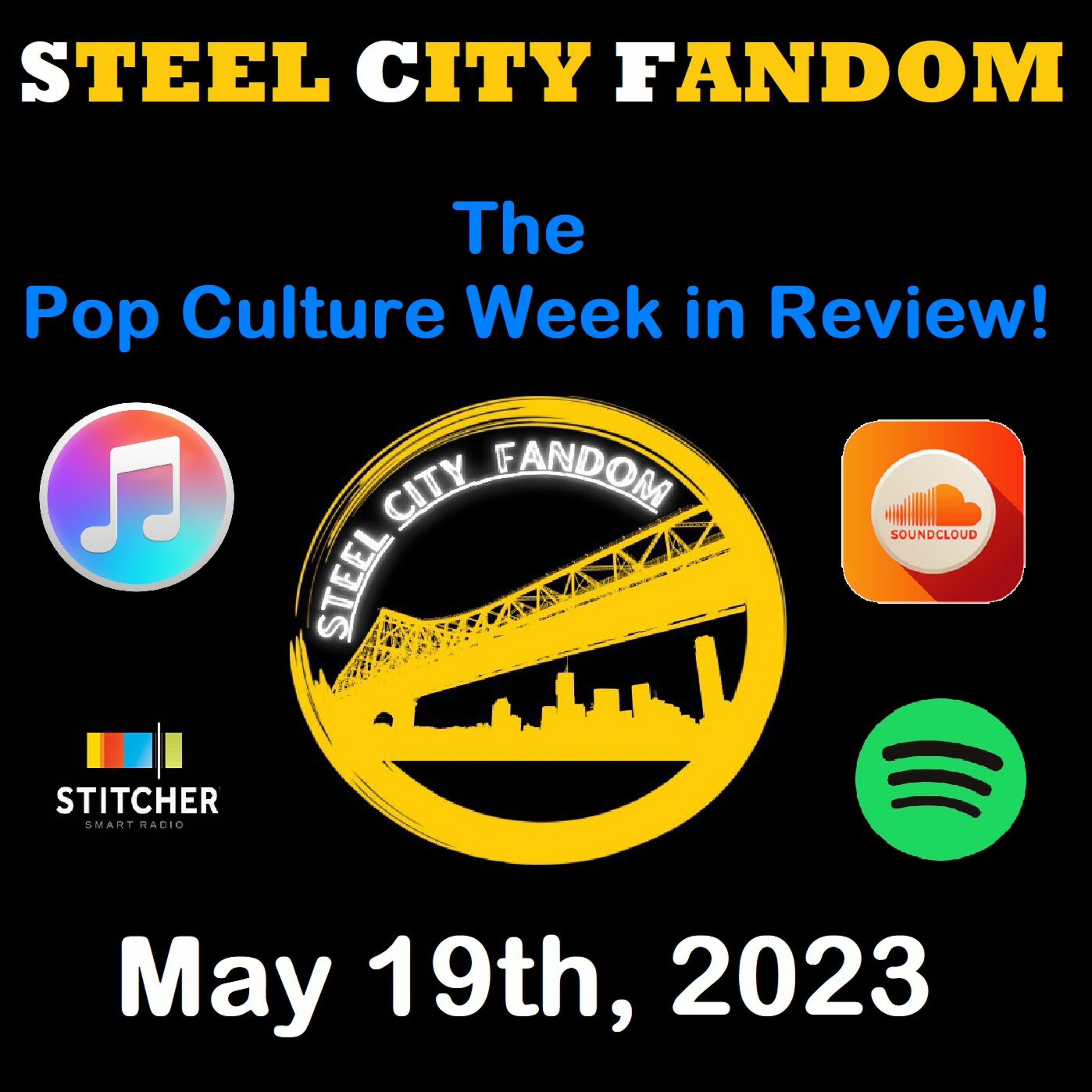 The Pop Culture Week in Review - May 19th, 2023 episode artwork