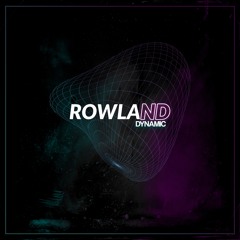 ROWLAND - Dynamic [FREE DOWNLOAD]