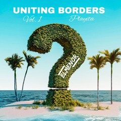 Uniting Borders - Vol 1 - Playita