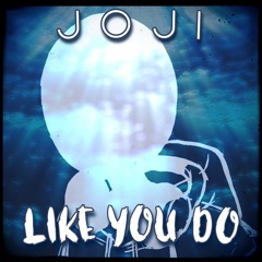 joji - like you do (cover)