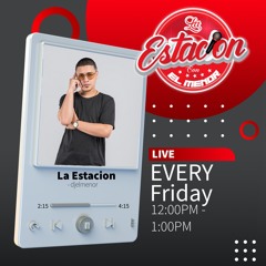 La Estacion - Season 2 - 9.2.22 - @djelmenorMA - @LaEstacionMA