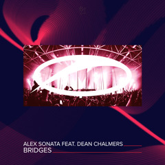 Alex Sonata feat. Dean Chalmers - Bridges