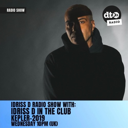 Idriss D - in the club #kepler