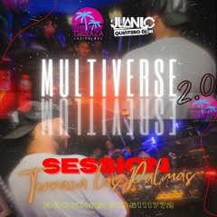 MULTIVERSE 2.0 - SESION TERRAZA LAS PALMAS / JUANJO QUINTERO